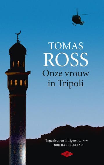 Onze vrouw in Tripoli - Tomas Ross 9789023482086, Verzenden, Gelezen, Tomas Ross