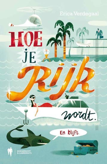 Hoe je rijk wordt en blijft - Erica Verdegaal 9789089313874, Verzenden, Gelezen, Erica Verdegaal