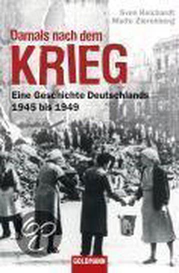 Damals nach dem Krieg - Sven Reichardt 9783442155743, Verzenden, Zo goed als nieuw, Sven Reichardt