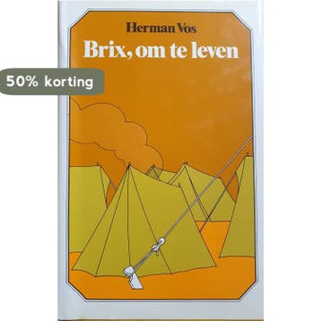 Brix, om te leven / Boekengilde De Clauwaert / 1984 /1985, Verzenden, Zo goed als nieuw, Maarten de Vos