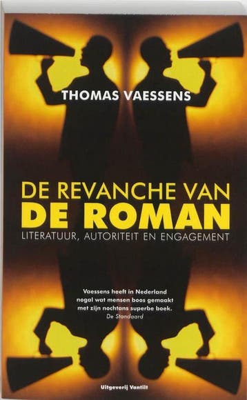 De revanche van de roman - T. Vaessens 9789460040290, Verzenden, Gelezen, T. Vaessens