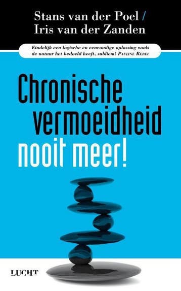 Chronische vermoeidheid nooit meer! - Stans van der Poel, Verzenden, Gelezen, Stans van der Poel