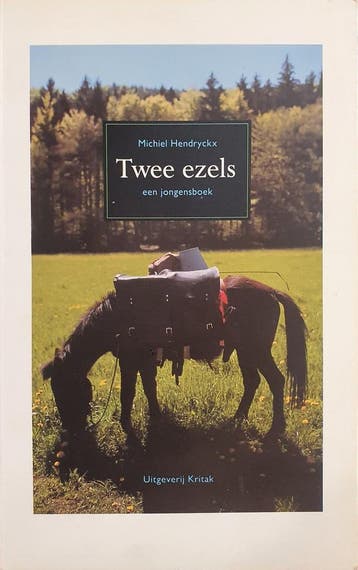 TWEE EZELS.-3 E DRUK - Hendryckx 9789063034245, Verzenden, Gelezen, Hendryckx
