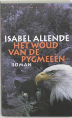 Het woud van de pygmeeen / Jaguar- en Adelaartrilogie / 3, Verzenden, Gelezen, Isabel Allende