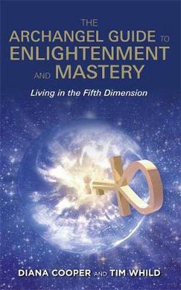 The Archangel Guide to Enlightenment and Mastery, Boeken, Verzenden, Zo goed als nieuw, Diana Cooper