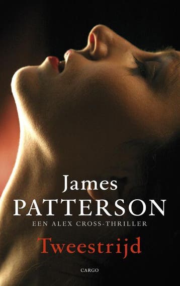 Tweestrijd / Alex Cross / 13 - James Patterson 9789023459705, Verzenden, Gelezen, James Patterson