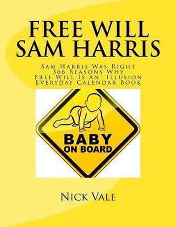 An Inconvenient Truth: No Free Will- Free Will Sam Harris, Verzenden, Zo goed als nieuw, Nick Vale