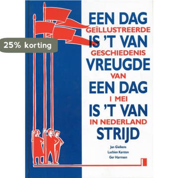Dag is t van vreugde een dag van stryd - Gielkens, Verzenden, Zo goed als nieuw, Gielkens