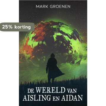 De wereld van Aisling en Aidan - Mark Groenen 9789493266858, Verzenden, Gelezen, Mark Groenen