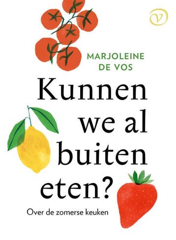 Kunnen we al buiten eten? - Marjoleine De Vos 9789028242791, Verzenden, Zo goed als nieuw, Marjoleine De Vos