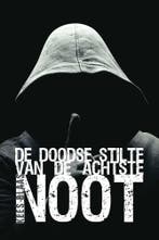 De Doodse Stilte van de Achtste Noot 9789464316803, Verzenden, Zo goed als nieuw, Kees Blaas