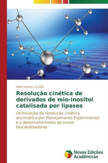 9783639685992 Resolucao cinetica de derivados de mio-inos..., Verzenden, Nieuw, Cunha Aline Gomes