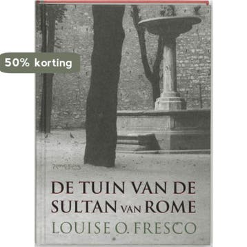 De Tuin van de Sultan van Rome - Louise O. Fresco, Verzenden, Gelezen, Louise O. Fresco