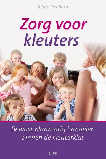Zorgkleuters bewust planmatig handelen binnen, 9789077671603, Verzenden, Zo goed als nieuw, HBO