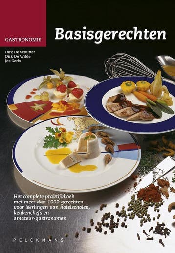 Basisgerechten / Gastronomie - D. de Wilde 9789028923676, Verzenden, Gelezen, D. de Wilde