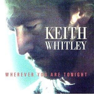 cd - Keith Whitley - Wherever You Are Tonight, Verzenden, Zo goed als nieuw