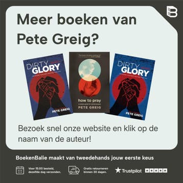 Dirty Glory - Pete Greig 9781473631717, Verzenden, Gelezen, Pete Greig