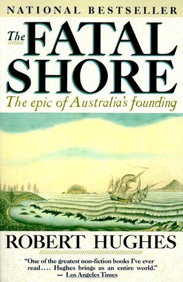 The Fatal Shore 9780394753669 Robert Hughes, Boeken, Verzenden, Gelezen, Robert Hughes