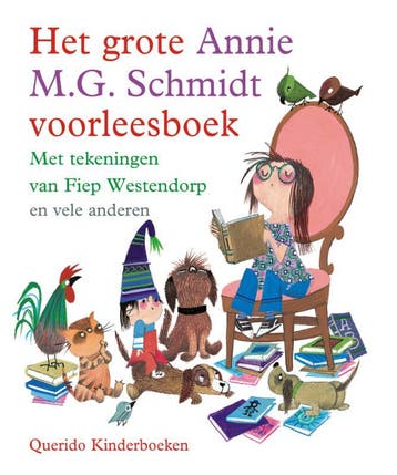 Het grote Annie M.G. Schmidt voorleesboek - Annie M.G., Verzenden, Gelezen, Annie M.G. Schmidt
