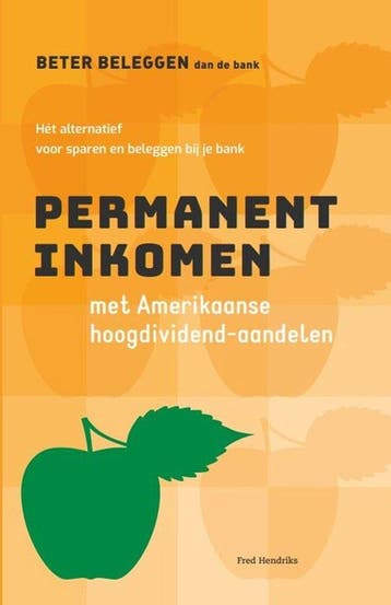 9789492351173 Permanent inkomen met Amerikaanse hoog-divi..., Verzenden, Nieuw, Fred Hendriks