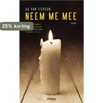 Neem me mee - Ad van Iterson 9789046807163, Verzenden, Gelezen, Ad van Iterson