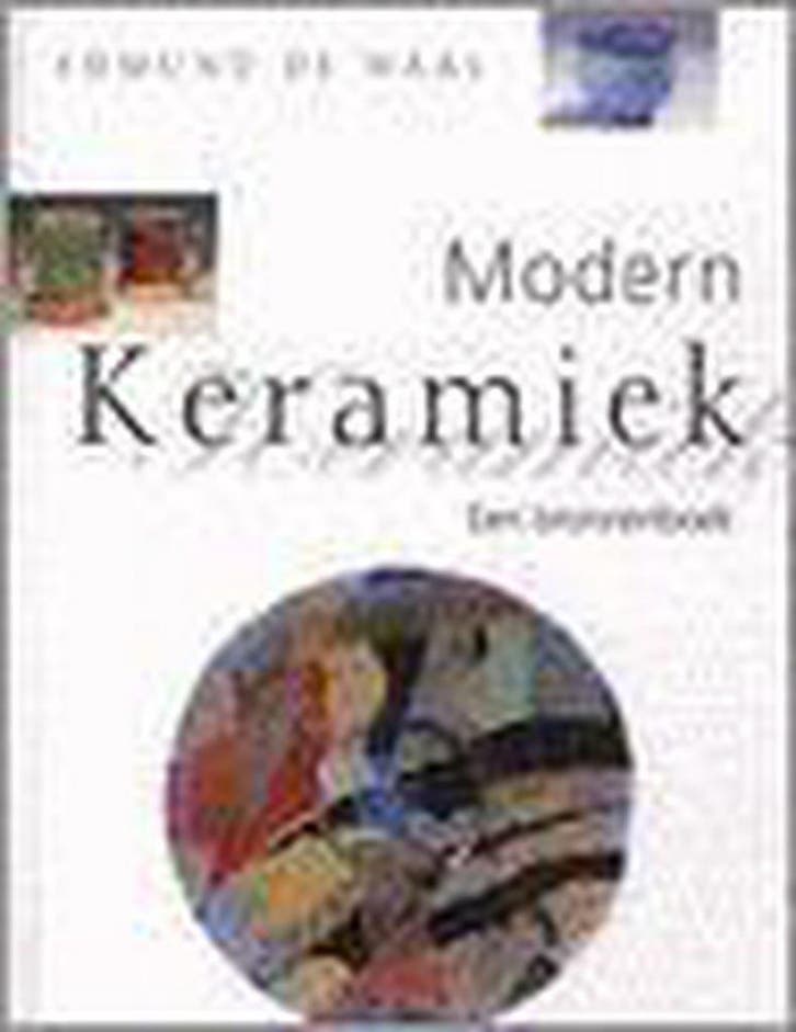 Modern keramiek 9789061138808 E. de Waal, Boeken, Hobby en Vrije tijd, Gelezen, Verzenden