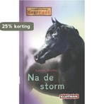 Na de storm / Paardenranch Heartland 9789020694796, Boeken, Verzenden, Zo goed als nieuw, Lauren Brooke