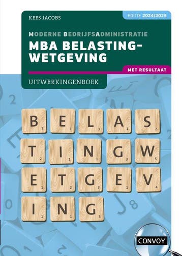 9789463174442 MBA Belastingwetgeving met resultaat 2024/2..., Verzenden, Zo goed als nieuw, C.J.M. Jacobs
