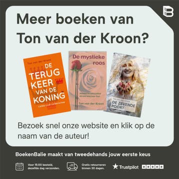 De terugkeer van de koning - Ton van der Kroon 9789020217902, Verzenden, Gelezen, Ton van der Kroon