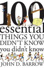 100 Essential Things You DidnT Know You DidnT Know, Verzenden, Gelezen, John D. Barrow