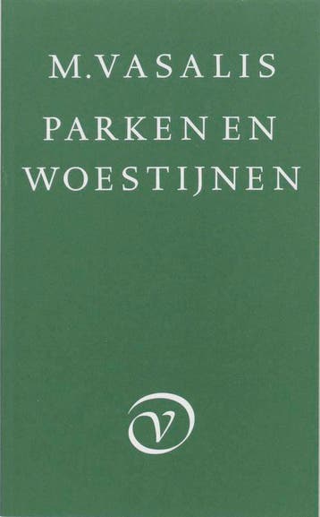 Parken en woestijnen - M. Vasalis 9789028201989, Boeken, Verzenden, Zo goed als nieuw, M. Vasalis