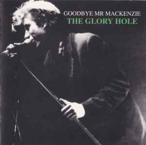 cd - Goodbye Mr Mackenzie - The Glory Hole, Cd's en Dvd's, Cd's | Rock, Zo goed als nieuw, Verzenden