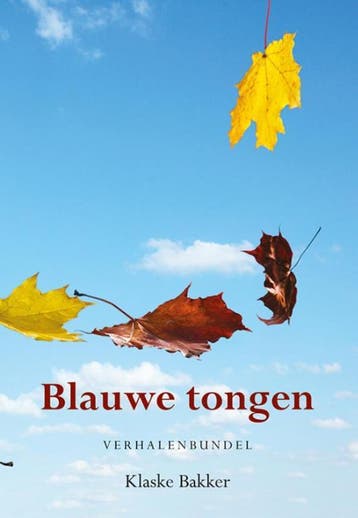 Blauwe Tongen | Klaske Bakker | Nieuw, Ophalen of Verzenden, Nieuw, Klaske Bakker