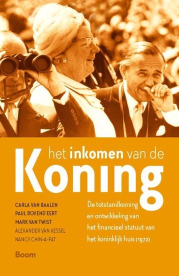 Het Inkomen Van De Koning | Nieuw, Boeken, Ophalen of Verzenden, Nieuw, Carla Baalen; Paul Bovend'eert; Mark Twist; Alexander Kessel; Nancy Chin-A-Fat