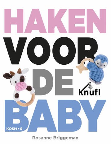 Haken voor de baby - Rosanne Briggeman 9789043920292, Verzenden, Zo goed als nieuw, Rosanne Briggeman