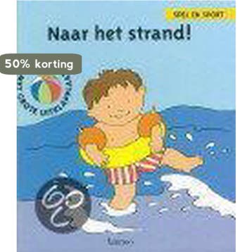 Naar het strand! / Spel en sport - T. Courtin 9789020931327, Verzenden, Gelezen, T. Courtin