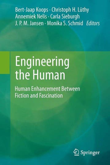 Engineering the Human - Bert-Jaap Koops 9783642350955, Verzenden, Zo goed als nieuw, Bert-Jaap Koops