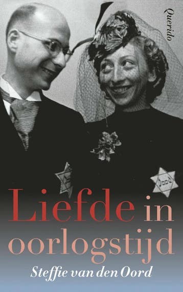 Liefde in oorlogstijd 9789021498539 Steffie van den Oord, Verzenden, Zo goed als nieuw, Steffie van den Oord