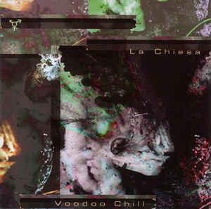cd - La Chiesa - Voodoo Chill, Verzenden, Zo goed als nieuw