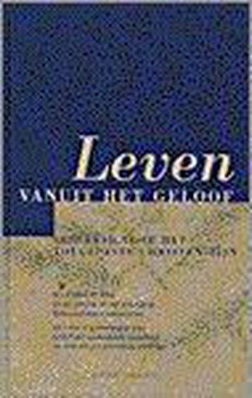 Leven Vanuit Het Geloof 9789030409267, Verzenden, Zo goed als nieuw