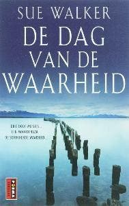 De dag van de waarheid - S. Walker 9789021005744, Verzenden, Gelezen, S. Walker
