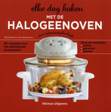 Elke dag koken met de halogeenoven - Paul Brodel, Verzenden, Zo goed als nieuw, Paul Brodel