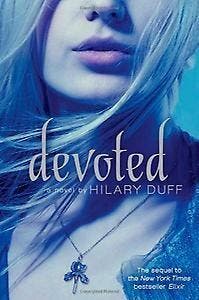 Devoted - Hilary Duff 9781442408562, Verzenden, Gelezen, Hilary Duff