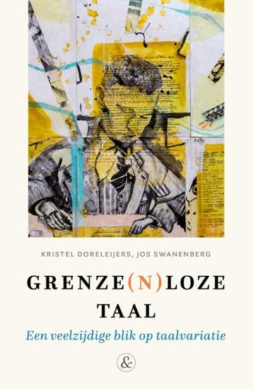 Grenze(N)Loze Taal | Kristel Doreleijers; Jos Swanenberg, Ophalen of Verzenden, Nieuw, Kristel Doreleijers; Jos Swanenberg