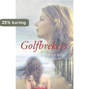 Golfbrekers / Spiegelserie 9789059778702, Verzenden, Gelezen, Greetje van den Berg