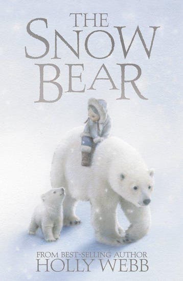 The Snow Bear - Holly Webb 9781847153296, Verzenden, Zo goed als nieuw, Holly Webb