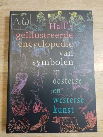 Halls geïllustreerde encyclopedie van symbolen in oosterse, Verzenden, Gelezen, J. Hall