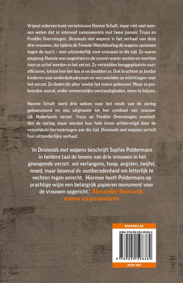 Desnoods met wapens 9789022598382 Sophie Poldermans, Boeken, Verzenden, Zo goed als nieuw, Sophie Poldermans