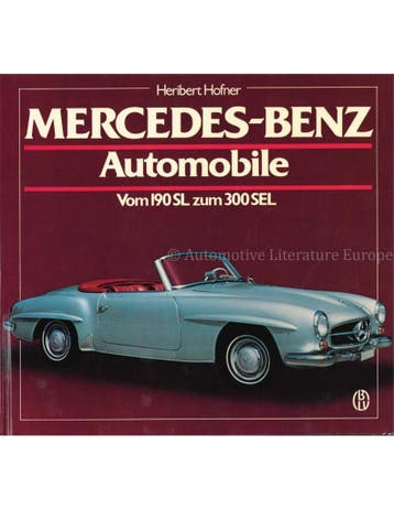 MERCEDES-BENZ AUTOMOBILE, VOM 190 SL ZUM 300 SEL(SCHRADER, Nieuw, Author