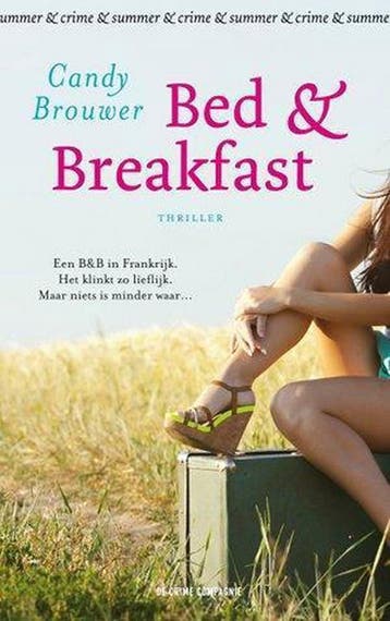 Bed & breakfast - Candy Brouwer 9789461091369, Boeken, Verzenden, Gelezen, Candy Brouwer